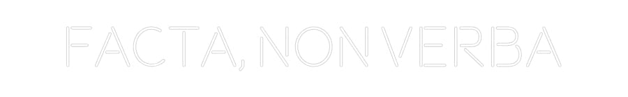 Neonflex® Facta, non ve... Neonflex | Avisos en Neónflex | avisos personalizados en neonled