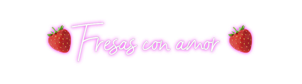 Neonflex® 🍓Fresas con ... Neonflex | Avisos en Neónflex | avisos personalizados en neonled