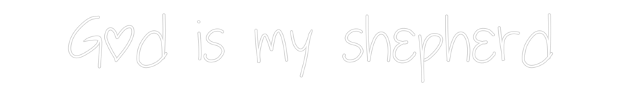 Neonflex® God is my she...