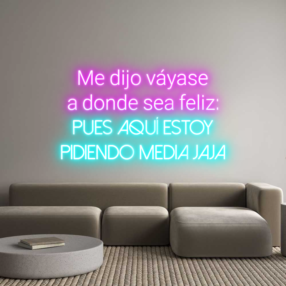 Neonflex® Me dijo váyas... Neonflex | Avisos en Neónflex | avisos personalizados en neonled