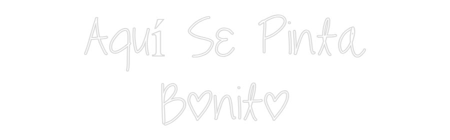 Neonflex® Aquí Se Pinta... Neonflex | Avisos en Neónflex | avisos personalizados en neonled