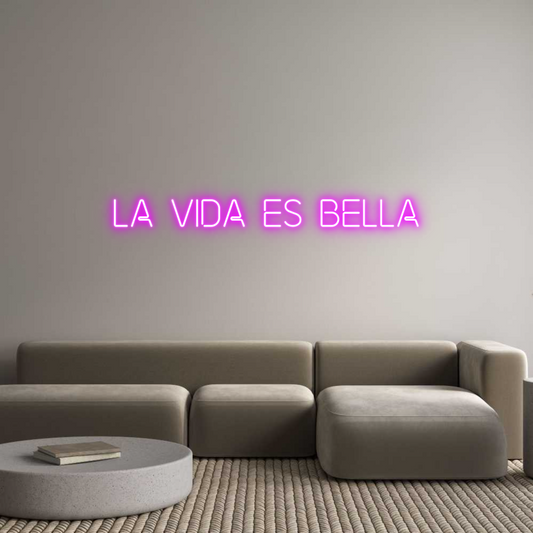 Neonflex® La vida es be...