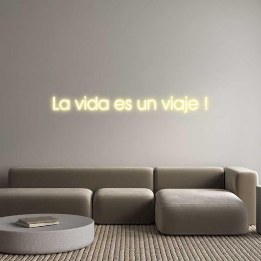 Neonflex® La vida es un...