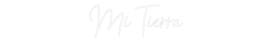 Neonflex® Mi Tierra Neonflex | Avisos en Neónflex | avisos personalizados en neonled