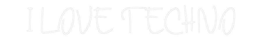 Neonflex® I LOVE TECHNO Neonflex | Avisos en Neónflex | avisos personalizados en neonled