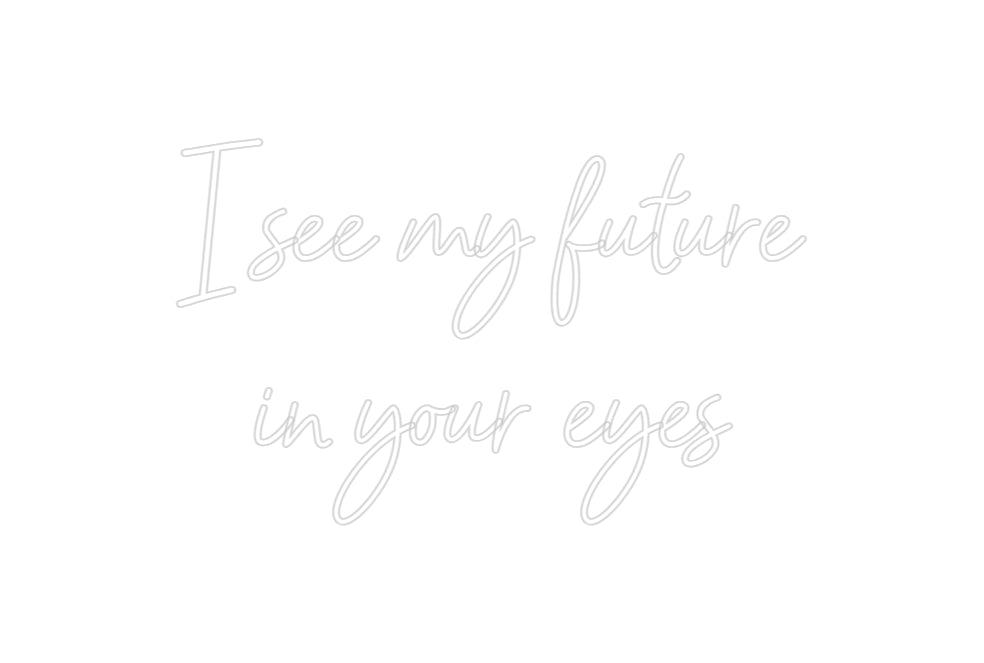 Neonflex® I see my futu... Neonflex | Avisos en Neónflex | avisos personalizados en neonled