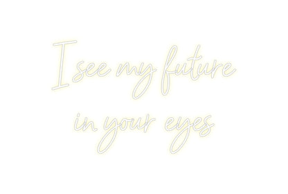 Neonflex® I see my futu... Neonflex | Avisos en Neónflex | avisos personalizados en neonled