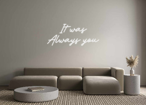 Neonflex® It was 
Alwa... Neonflex | Avisos en Neónflex | avisos personalizados en neonled