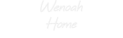 Neonflex® Wenoah
Home