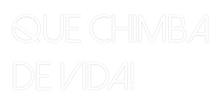 Neonflex® Que chimba
d...