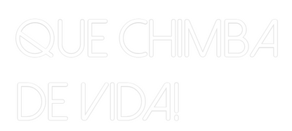 Neonflex® Que chimba
d...