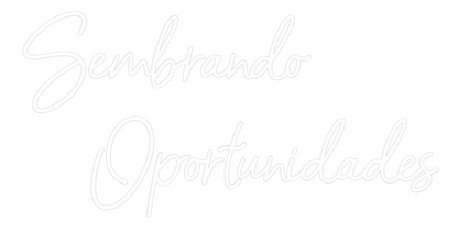 Neonflex® Sembrando
  ...